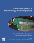 Current Developments in Biotechnology and Bioengineering : Sustainable Food Waste Management: Resource Recovery and Treatment - Book
