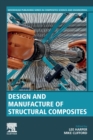 Design and Manufacture of Structural Composites - Book