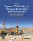 Dynamic Well Testing in Petroleum Exploration and Development - Book