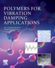 Polymers for Vibration Damping Applications - Book