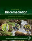 Handbook of Bioremediation : Physiological, Molecular and Biotechnological Interventions - Book