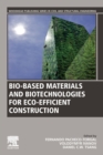 Bio-based Materials and Biotechnologies for Eco-efficient Construction - Book