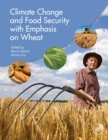 Climate Change and Food Security with Emphasis on Wheat - Book