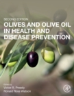 Olives and Olive Oil in Health and Disease Prevention - Book