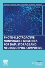 Photo-Electroactive Non-Volatile Memories for Data Storage and Neuromorphic Computing - Book