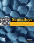 Nanoalloys : From Fundamentals to Emergent Applications - Book