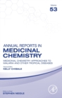 Medicinal Chemistry Approaches to Malaria and Other Tropical Diseases : Volume 53 - Book