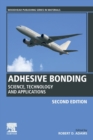 Adhesive Bonding : Science, Technology and Applications - Book