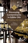Processing Contaminants in Edible Oils : MCPD and Glycidyl Esters - Book