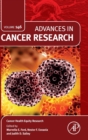 Cancer Health Equity Research : Volume 146 - Book