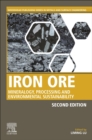 Iron Ore : Mineralogy, Processing and Environmental Sustainability - Book