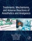 Treatments, Mechanisms, and Adverse Reactions of Anesthetics and Analgesics - eBook