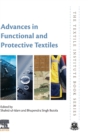 Advances in Functional and Protective Textiles - Book