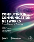 Computing in Communication Networks : From Theory to Practice - Book