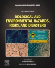 Biological and Environmental Hazards, Risks, and Disasters - Book