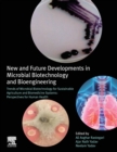 New and Future Developments in Microbial Biotechnology and Bioengineering : Trends of Microbial Biotechnology for Sustainable Agriculture and Biomedicine Systems: Perspectives for Human Health - Book