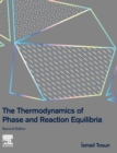 The Thermodynamics of Phase and Reaction Equilibria - Book