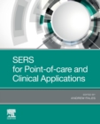 SERS for Point-of-care and Clinical Applications - Book