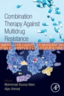 Combination Therapy Against Multidrug Resistance - Book