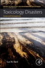 Toxicology Disasters : Causes and Consequences - Book