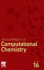 Annual Reports on Computational Chemistry : Volume 16 - Book