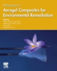 Advances in Aerogel Composites for Environmental Remediation - Book