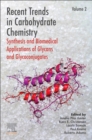 Recent Trends in Carbohydrate Chemistry : Synthesis and Biomedical Applications of Glycans and Glycoconjugates - Book