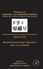 Morphological Image Operators : Volume 216 - Book