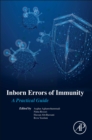 Inborn Errors of Immunity : A Practical Guide - Book