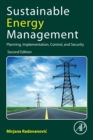Sustainable Energy Management : Planning, Implementation, Control, and Security - Book