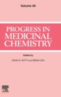 Progress in Medicinal Chemistry : Volume 59 - Book