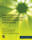Nanotechnology and Photocatalysis for Environmental Applications - Book