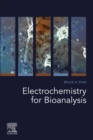 Electrochemistry for Bioanalysis - Book