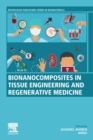 Bionanocomposites in Tissue Engineering and Regenerative Medicine - Book
