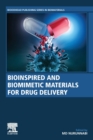 Bioinspired and Biomimetic Materials for Drug Delivery - Book