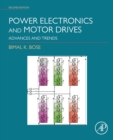 Power Electronics and Motor Drives : Advances and Trends - Book