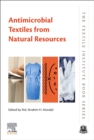 Antimicrobial Textiles from Natural Resources - Book