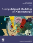 Computational Modelling of Nanomaterials : Volume 17 - Book