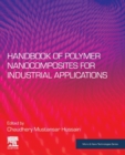 Handbook of Polymer Nanocomposites for Industrial Applications - Book