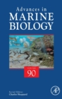 Advances in Marine Biology : Volume 90 - Book