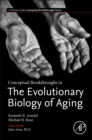 Conceptual Breakthroughs in The Evolutionary Biology of Aging - Book