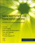 Nanobatteries and Nanogenerators : Materials, Technologies and Applications - Book