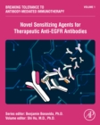 Novel Sensitizing Agents for Therapeutic Anti-EGFR Antibodies : Volume 1 - Book