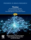 Tinnitus - An Interdisciplinary Approach Towards Individualized Treatment : Volume 260 - Book