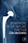 Biomarkers of Hip Implant Function - Book