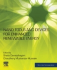 Nano Tools and Devices for Enhanced Renewable Energy - Book