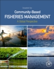 Community-Based Fisheries Management : A Global Perspective - Book