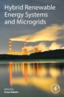 Hybrid Renewable Energy Systems and Microgrids - Book