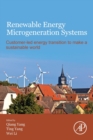 Renewable Energy Microgeneration Systems : Customer-led energy transition to make a sustainable world - Book
