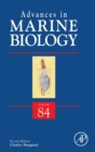 Advances in Marine Biology : Volume 84 - Book